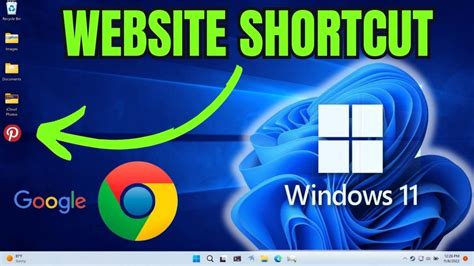 how to create website shortcut on desktop windows 11 and why it matters in the digital age